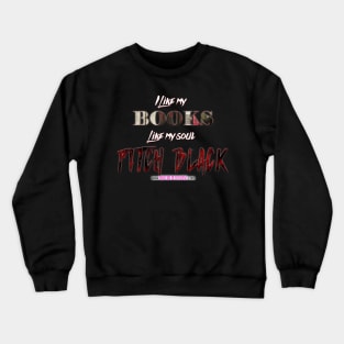 Pitch Black Books Crewneck Sweatshirt